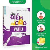 Bí quyết chinh phục điểm cao Vật lí 10
