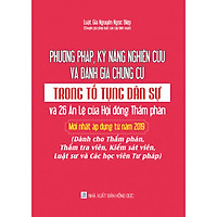 Phương Pháp Kỹ Năng Nghiên Cứu Và Đánh Giá Chứng Cứ Trong Tố Tụng Dân Sự