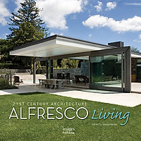 21St Century Architecture: Alfresco Living