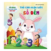 Tủ Sách Vui Học Vùng Thỏ Con – Thỏ Con Nhận Biết Số Đếm
