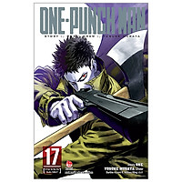 One-Punch Man Tập 17: Vì Tui Là Sư Cọ Quấn Mền? (Tái Bản 2019)