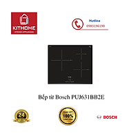 Bếp từ Bosch PUJ631BB2E - Hàng chính hãng