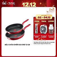 Bộ 2 chảo Tefal So chef Chảo chiên 21cm - 28cm - Dùng mọi loại bếp - Chấm đỏ báo nhiệt thông minh - Hàng chính hãng