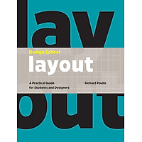 Design School: Layout