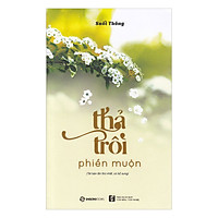 Thả Trôi Phiền Muộn