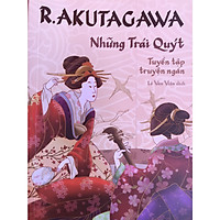 Những Trái Quýt - Tập truyện đặc sắc của đại văn hào người Nhật