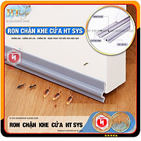 Ron dán chặn khe cửa HT SYS - Cuộn ron chặn khe cửa, chân cửa, khung cửa - Chất liệu PU cải tiến - Ngăn gió cách âm, chống bụi bẩn, ngăn côn trùng, chống thoát khí điều hòa - Hàng Chính Hãng