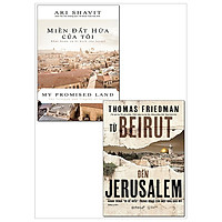 Combo Từ Beirut Đến Jerusalem (Tái Bản 2018) + Miền Đất Hứa Của Tôi – Khải Hoàn Và Bi Kịc