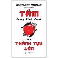 Sách - Tâm trong kinh doanh tạo thành tựu lớn