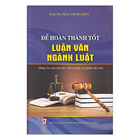 Để Hoàn Thành Tốt Luận Văn Ngành Luật