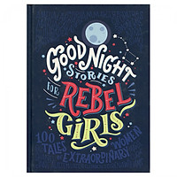 Good Night Stories For Rebel Girls