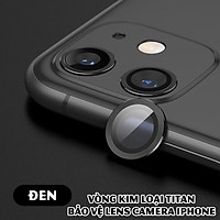 Tặng hộp đựng lens cao cấp - Vòng kim loại titan bảo vệ lens camera dành cho các dòng Iphone 11 / Iphone 12 - Đen