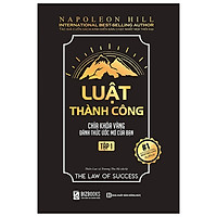 Luật Thành Công: Chìa Khóa Vàng Đánh Thức Ước Mơ Của Bạn (Tập 1)