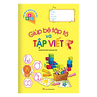 Giúp Bé Tập Tô Và Tập Viết – Quyển 1