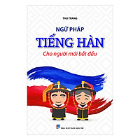 Ngữ Pháp Tiếng Hàn Cho Người Mới Bắt Đầu