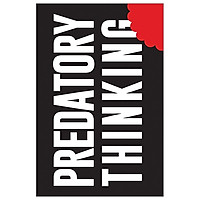 Predatory Thinking: A Masterclass in Out-thinking the Competition