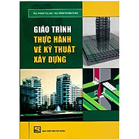 Giáo Trình Thực Hành Vẽ Kỹ Thuật Xây Dựng