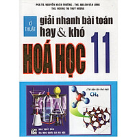 Kĩ Thuật Giải Nhanh Bài Toán Hay Và Khó Hoá – Lớp 11