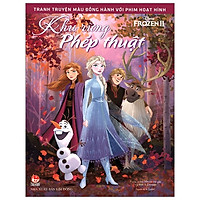 Tranh Truyện Màu Đồng Hành Với Phim Hoạt Hình: Frozen 2 – Khu Rừng Phép Thuật – Tặng Kèm