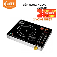 Bếp Hồng Ngoại Comet CM5559 - Hàng Chính Hãng