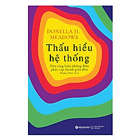 Sách Kỹ Năng Làm Việc – Thấu Hiểu Hệ Thống