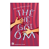Thế Hệ Gối Ôm