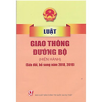 Sách Luật Giao Thông Đường Bộ Hiện Hành (Sửa Đổi Bổ Sung Năm 2018, 2019)