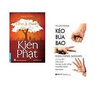 Combo 2 cuốn sách: Kiến Phật + Kéo Búa Bao