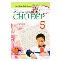 Luyện Viết Chữ Đẹp Lớp 5