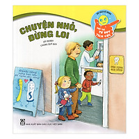 Bộ Sách Kĩ Năng Giúp Trẻ Tư Duy Tích Cực – Chuyện Nhỏ, Đừng Lo!