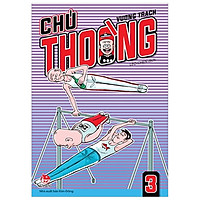 Chú Thoòng – Tập 3