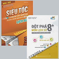 Combo Mega 2020 siêu Tốc Luyện Đề THPT Quốc Gia 2020 Lịch sử – Đột phá 8+ kỳ thi THPT quố