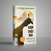 Dám thất bại – Những nỗ lực “không thành công” của bạn đáng giá bao nhiêu?(tặng bookmark HIHI)