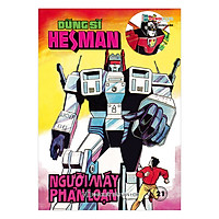 Dũng Sĩ HESMAN – Tập 21 : Người Máy Phản Loạn