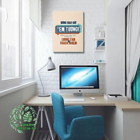 Tranh canvas treo tường "Đừng bao giờ em tưởng"