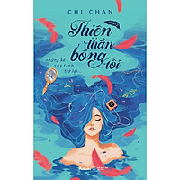 Sách - Thiên thần bóng tối Phần 2 – Những kẻ say tình trở lại (tặng kèm bookmark)