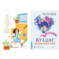 Combo Sách Kĩ Năng Làm Cha Mẹ: Kỷ Luật Không Nước Mắt + Mẹ Cáu Giận, Con Hư Hỏng