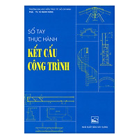 Sổ Tay Thực Hành Kết Cấu Công Trình