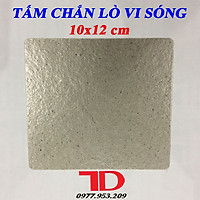 Tấm chắn lò vi sóng 10x12 cm