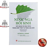 Sách - Nước Nga hồi sinh - Sức mạnh và mục đích trong một trật tự toàn cầu mới