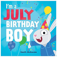 I'm A July Birthday Boy
