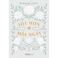 Sách - Tốt Hơn Mỗi Ngày (tặng kèm bookmark)