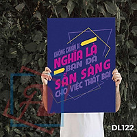 Tranh động lực trang trí văn phòng làm việc - Không chuẩn bị nghĩa là bạn đã sẵn sàng cho sự thất bại - DL122