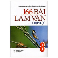 166 Bài Làm Văn Chọn Lọc 8