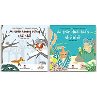 Combo Ai Trốn Dưới Biển Thế Nhỉ? + Ai Trốn Trong Rừng Thế Nhỉ? (Bộ 2 Cuốn)