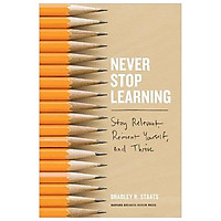 Never Stop Learning