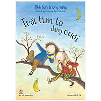 Tình Bạn Trong Sáng – 2 – Trái Tim Tớ Đang Cười (Tái Bản 2019)