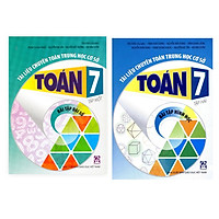 Combo Tài liệu chuyên toán THCS Toán 7 (Tập 1 + Tập 2)