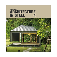 Thailand: Architecture in Steel 4