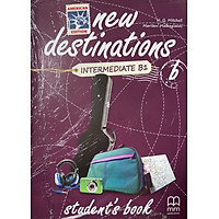 MM Publications: Sách học tiếng Anh - New Destinations Intermediate b - Student's Book (American Edition)